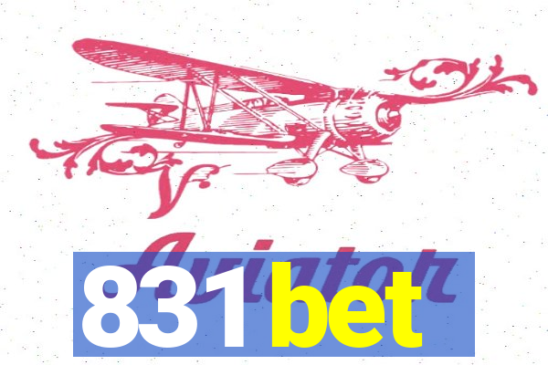 831 bet