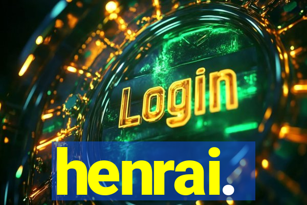 henrai.