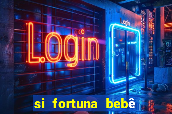 si fortuna bebê reborn da luluca