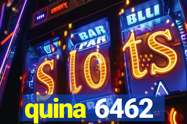 quina 6462