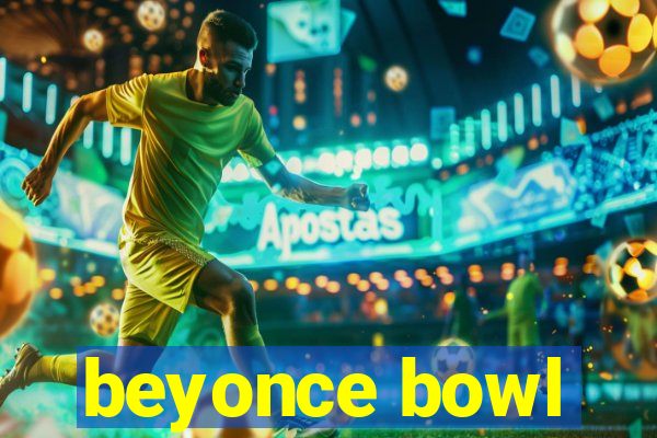 beyonce bowl