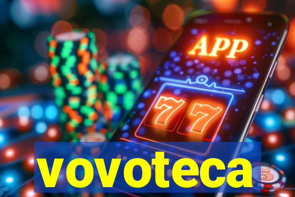 vovoteca