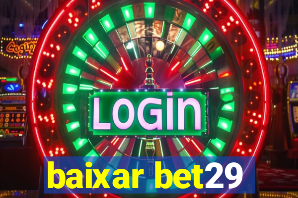 baixar bet29