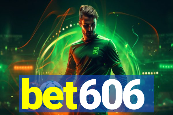 bet606