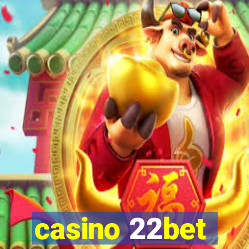 casino 22bet