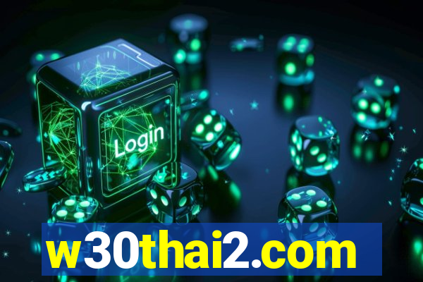 w30thai2.com