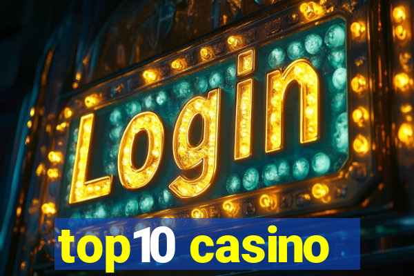 top10 casino