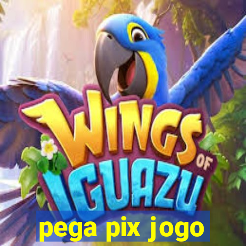 pega pix jogo