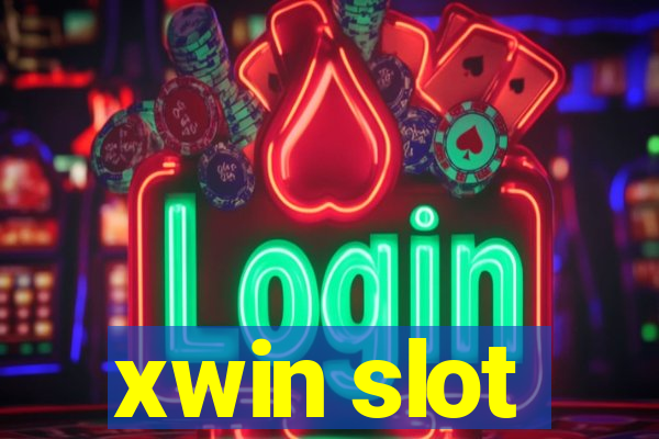 xwin slot