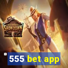 555 bet app