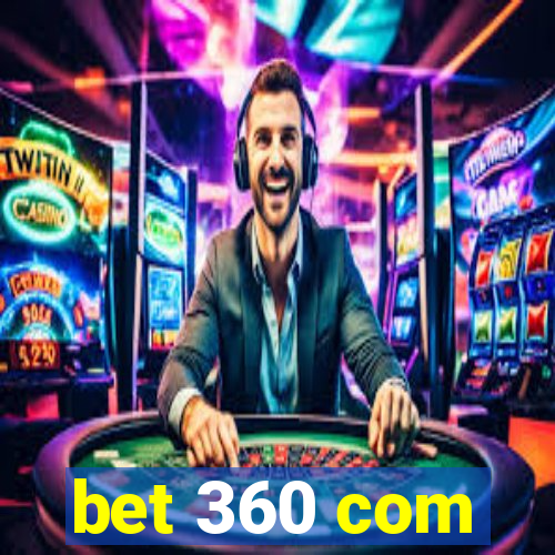 bet 360 com