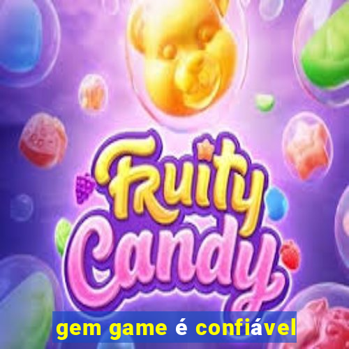 gem game é confiável