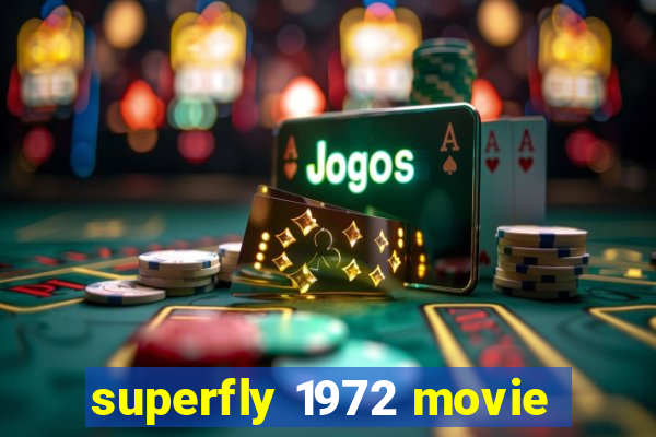 superfly 1972 movie