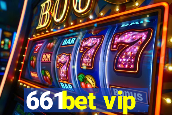 661bet vip