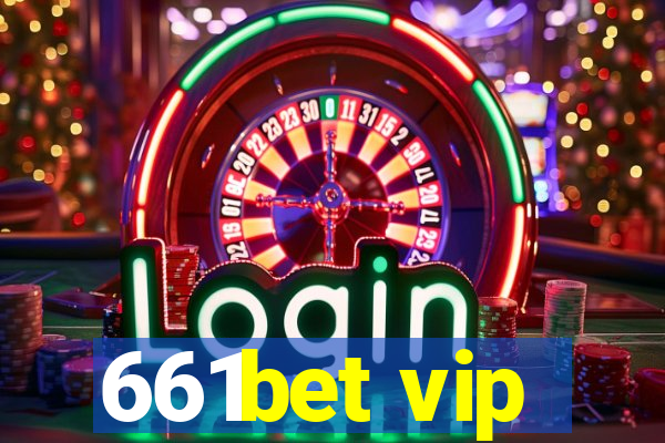 661bet vip