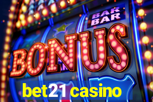 bet21 casino