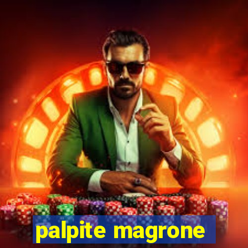 palpite magrone