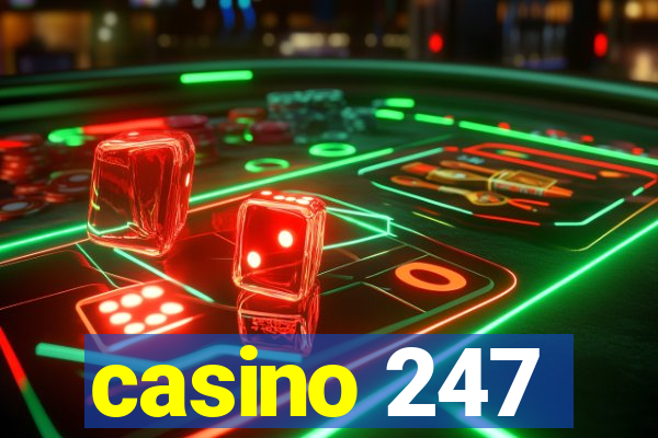 casino 247