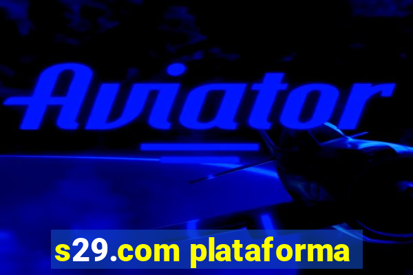 s29.com plataforma