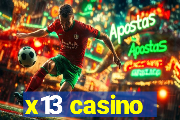 x13 casino