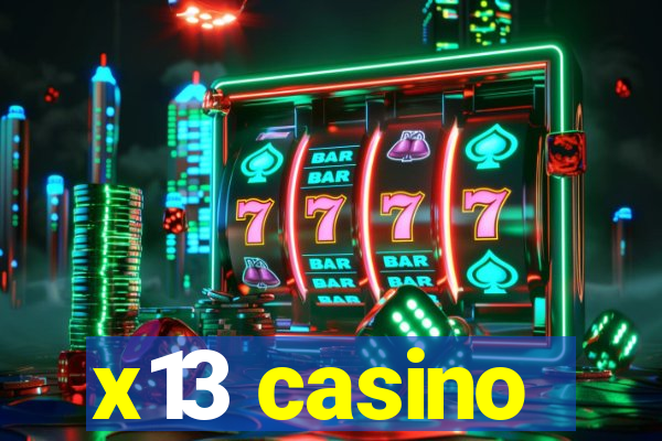 x13 casino