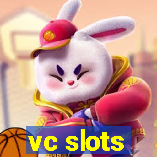 vc slots