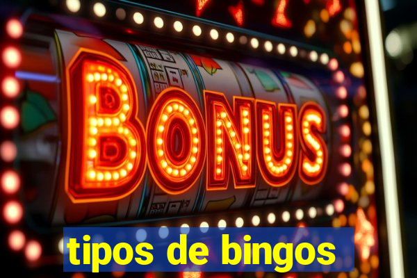 tipos de bingos