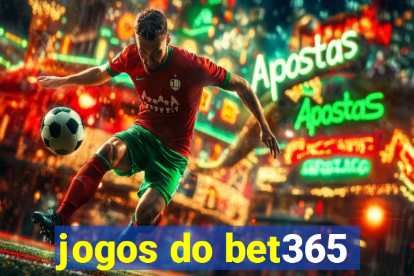 jogos do bet365