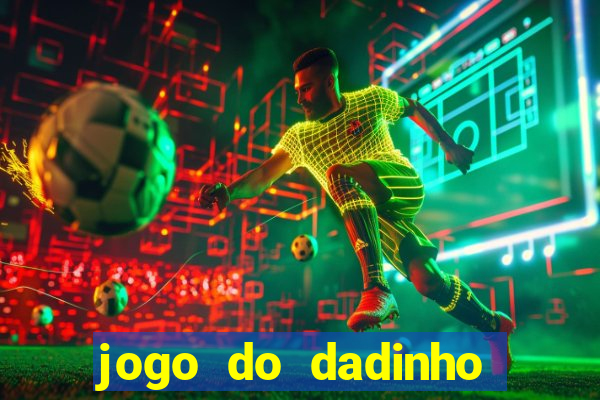 jogo do dadinho que ganha dinheiro