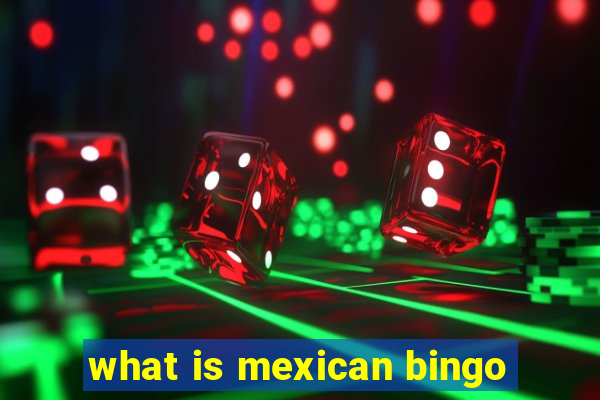 what is mexican bingo