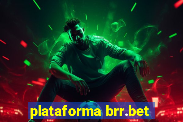 plataforma brr.bet