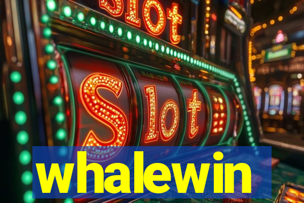 whalewin