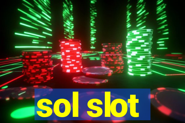 sol slot