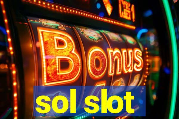 sol slot