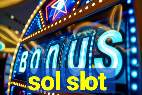 sol slot