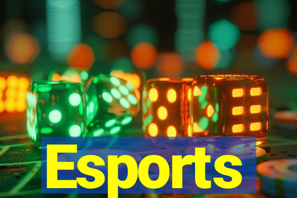 Esports