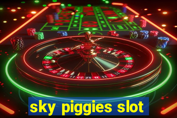 sky piggies slot