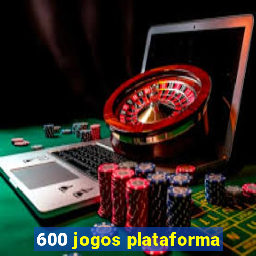 600 jogos plataforma