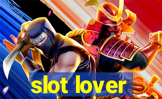 slot lover