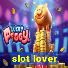 slot lover