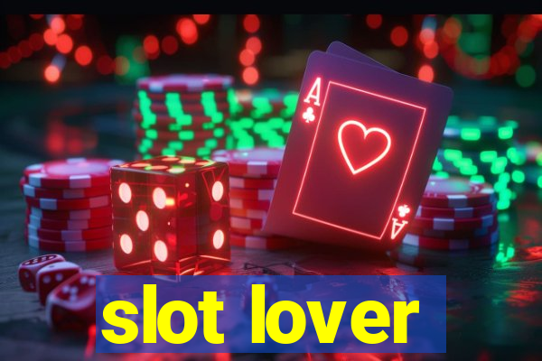 slot lover