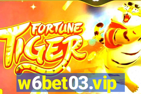 w6bet03.vip