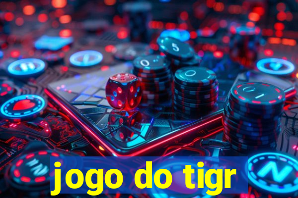 jogo do tigr