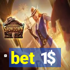 bet 1$