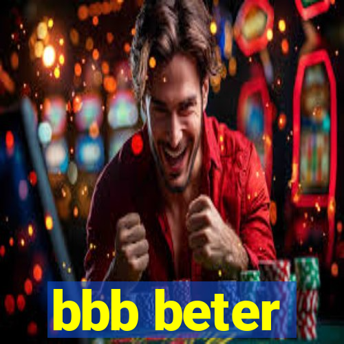 bbb beter