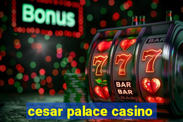 cesar palace casino