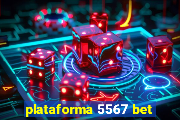 plataforma 5567 bet