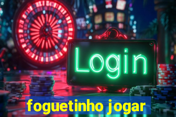 foguetinho jogar