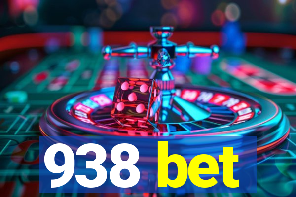 938 bet