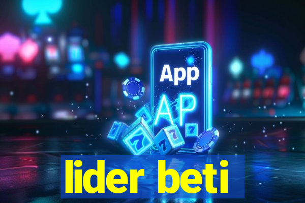 lider beti